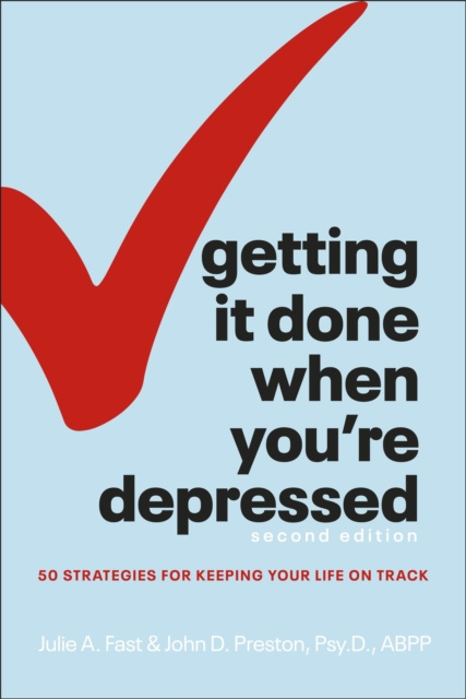 E-book Getting It Done When You're Depressed, 2E Julie A. Fast