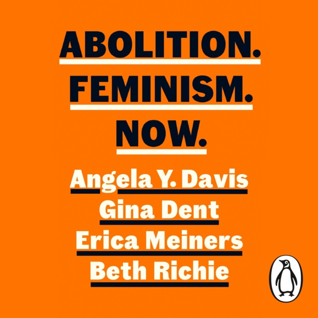 Audiokniha Abolition. Feminism. Now. Angela Y. Davis