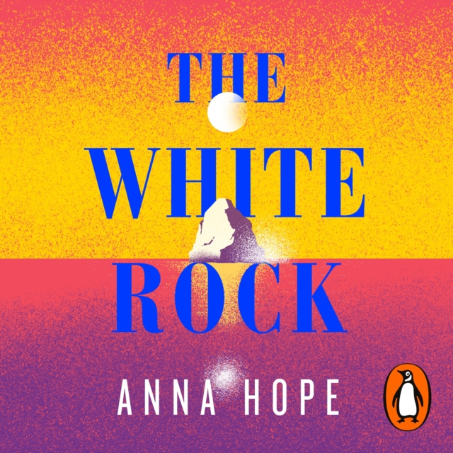 Audiobook White Rock Anna Hope