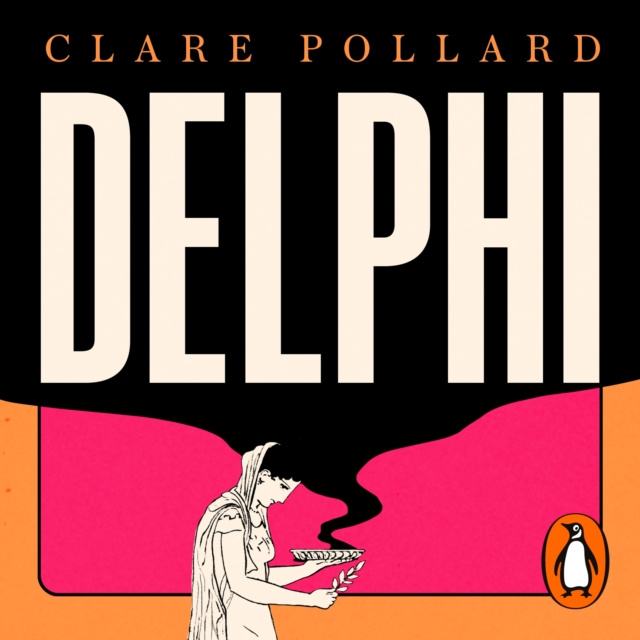 Audiobook Delphi Clare Pollard