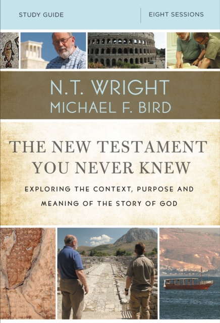 E-book New Testament You Never Knew Bible Study Guide N. T. Wright