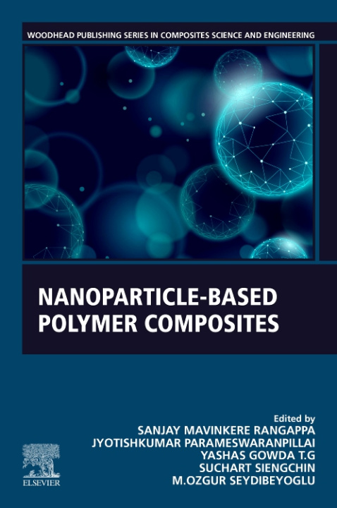 E-book Nanoparticle-Based Polymer Composites Sanjay Mavinkere Rangappa