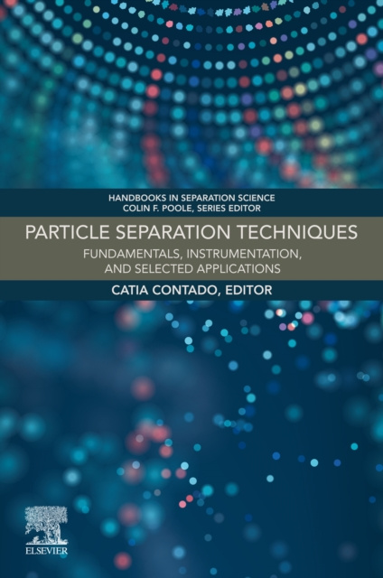 E-knjiga Particle Separation Techniques Catia Contado