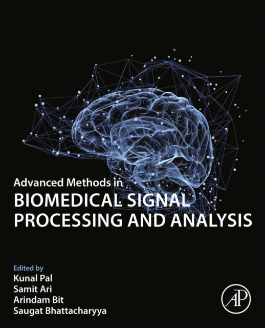 E-kniha Advanced Methods in Biomedical Signal Processing and Analysis Kunal Pal