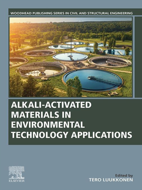 E-kniha Alkali-Activated Materials in Environmental Technology Applications Tero Luukkonen