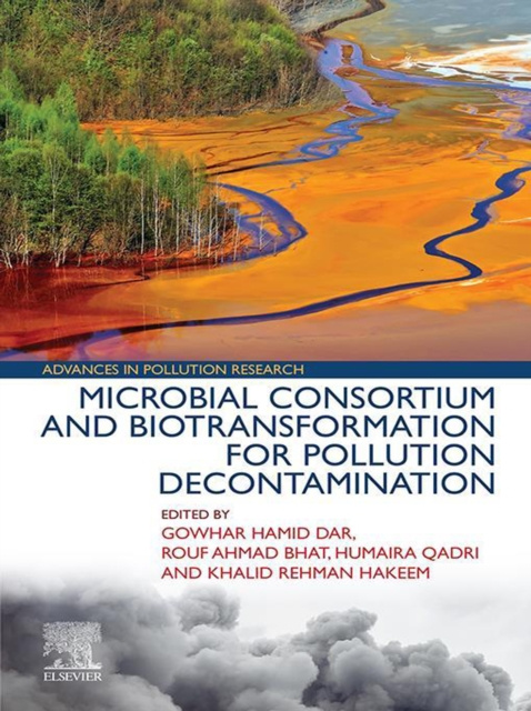E-knjiga Microbial Consortium and Biotransformation for Pollution Decontamination Gowhar Hamid Dar