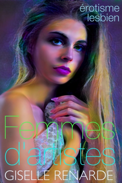E-kniha Femmes d'artistes: erotisme lesbien Giselle Renarde