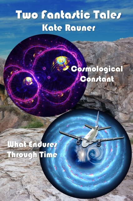 E-knjiga Two Fantastic Tales: Quantum Physics and Time Travel Kate Rauner