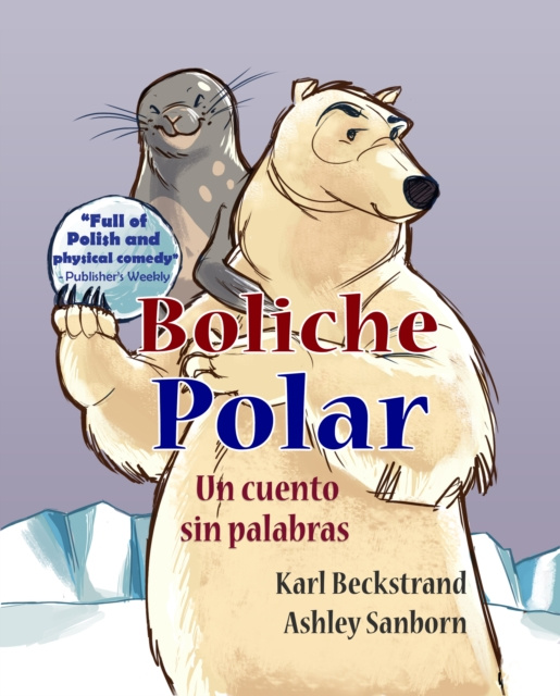 E-kniha Boliche polar: Un cuento sin palabras Karl Beckstrand