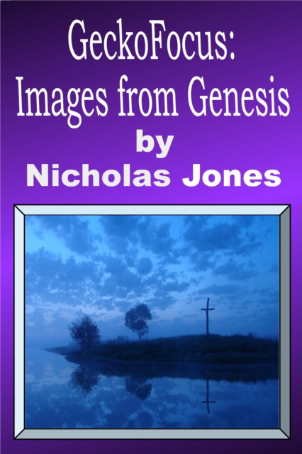E-knjiga GeckoFocus: Images From Genesis Nicholas Jones