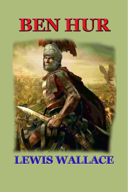 E-kniha Ben Hur Lewis Wallace