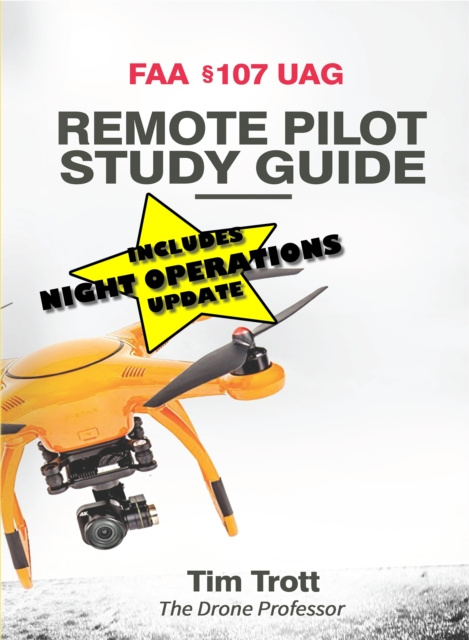 E-knjiga Faa 107 Uag Remote Pilot Study Guide Tim Trott