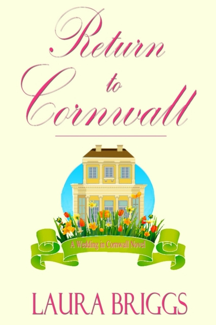E-kniha Return to Cornwall: A Wedding in Cornwall Novel Laura Briggs