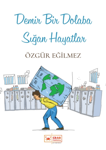 E-kniha Demir Bir Dolaba SA gan Hayatlar Ozgur Egilmez