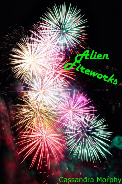 E-knjiga Alien Fireworks Cassandra Morphy