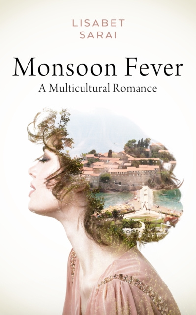 E-knjiga Monsoon Fever: A Multicultural Romance Lisabet Sarai