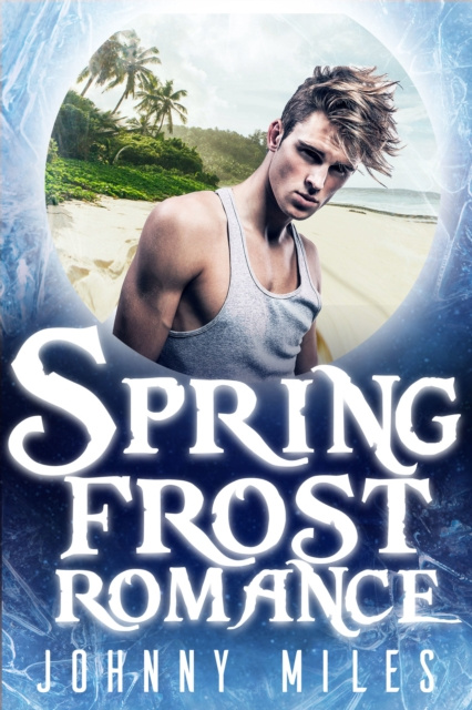 E-knjiga Spring Frost Romance Johnny Miles