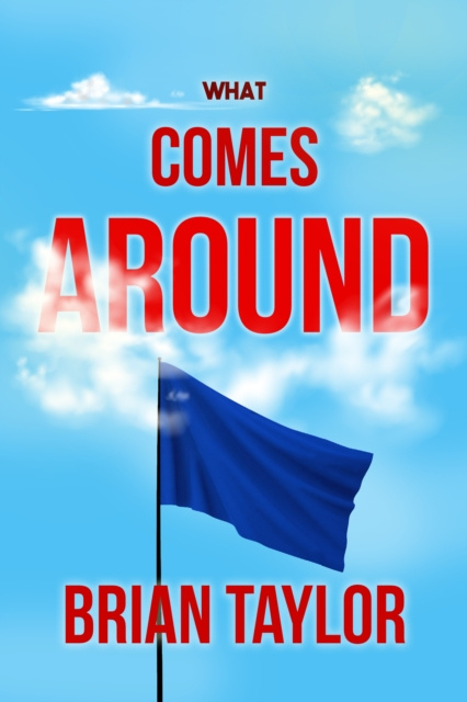 E-knjiga What Comes Around Brian Taylor