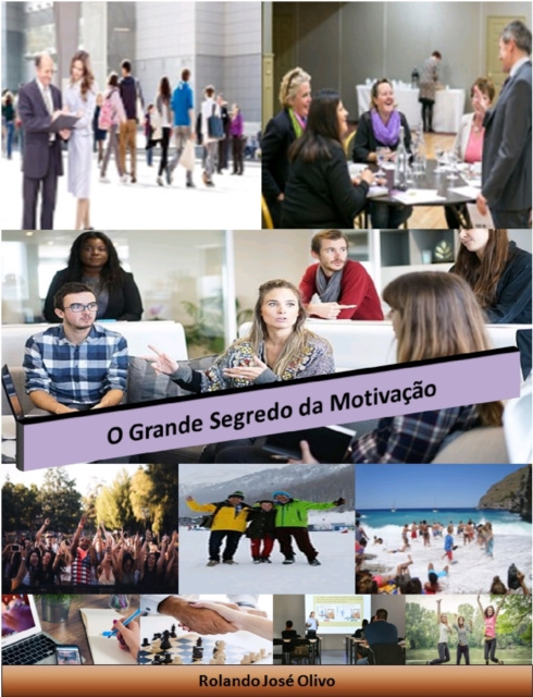 E-book O Grande Segredo da Motivacao Rolando Jose Olivo