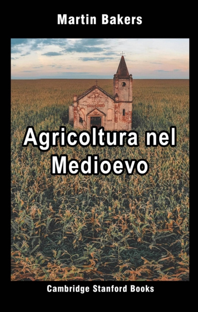 E-book Agricoltura nel Medioevo Martin Bakers