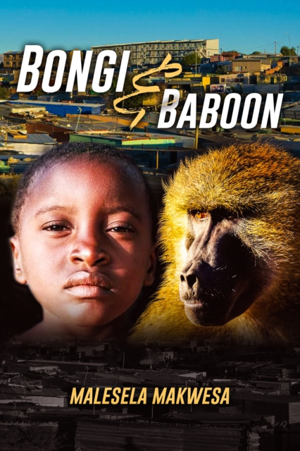 E-kniha Bongi and Baboon Malesela Makwesa