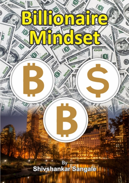 E-knjiga Billionaire Mindset Shivshankar Sangale