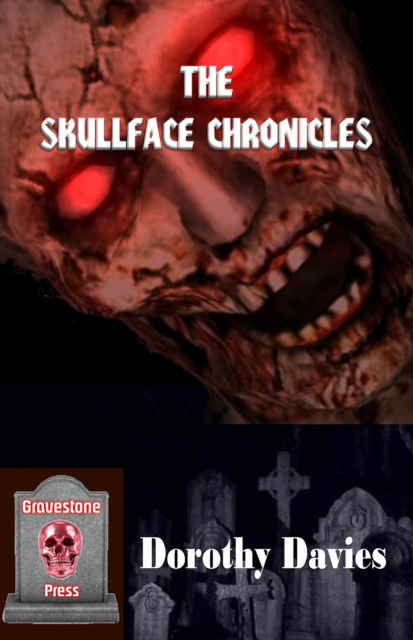 E-knjiga Skullface Chronicles Dorothy Davies