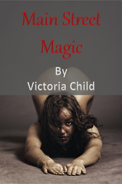 E-book Main Street Magic Victoria Child