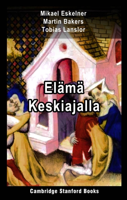 E-kniha Elama Keskiajalla Mikael Eskelner