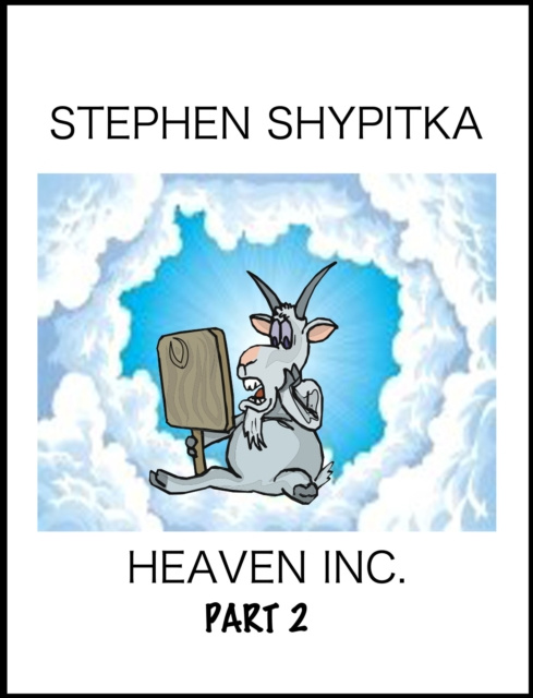 E-knjiga Heaven Inc Part 2 Stephen Shypitka