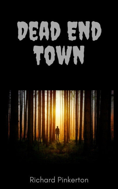 E-knjiga Dead End Town Richard Pinkerton
