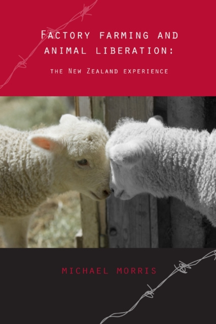 E-kniha Factory Farming and Animal Liberation: The New Zealand Experience Michael Morris