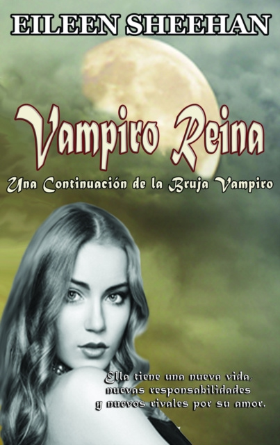 E-kniha Vampiro Reina; Una Continuacion de la Bruja Vampiro (Libro dos) Eileen Sheehan