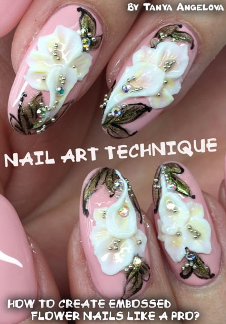 E-kniha Nail Art Technique: How to Create Embossed Flower Nails like a Pro? Tanya Angelova