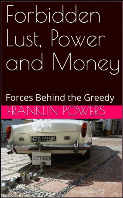 E-knjiga Forbidden Lust, Power, and Money Franklin Powers