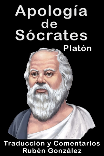 E-kniha Apologia de Socrates. Traducida y Comentada Platón