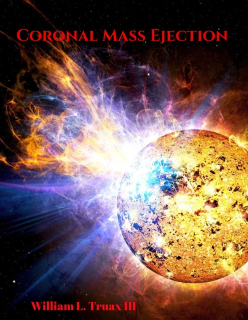 E-knjiga Coronal Mass Ejection William L. Truax III