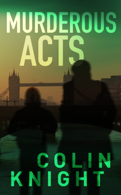 E-book Murderous Acts Colin Knight