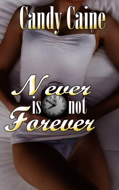 E-knjiga Never is Not Forever Candy Caine