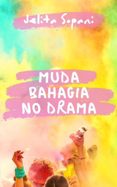 E-book Muda Bahagia No Drama Jelita Sopani