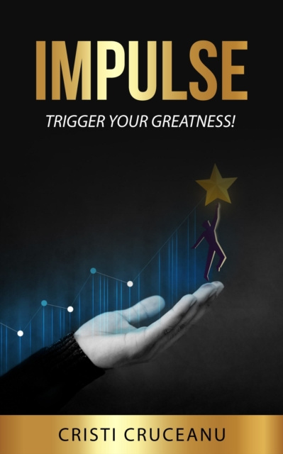 E-kniha Impulse: Trigger Your Greatness! Cristi Cruceanu