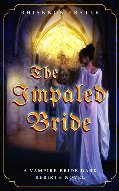 E-knjiga Impaled Bride Rhiannon Frater
