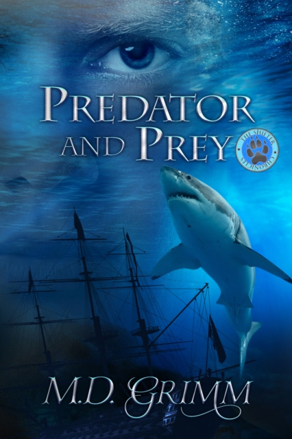 E-knjiga Predator and Prey (The Shifter Chronicles 9) M.D. Grimm