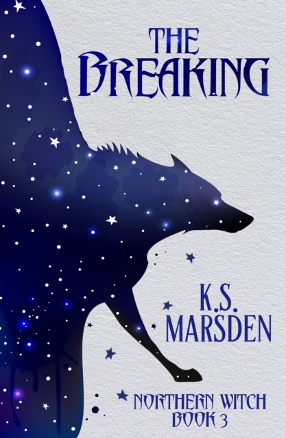 E-knjiga Breaking (Northern Witch #3) K.S. Marsden