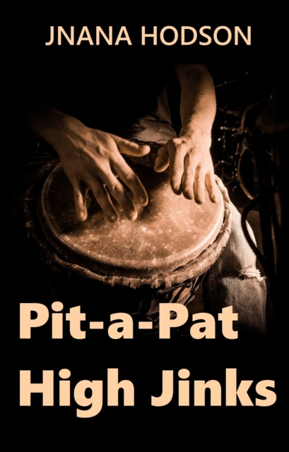 E-kniha Pit-a-Pat High Jinks Jnana Hodson