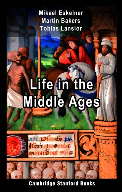 E-kniha Life in the Middle Ages Mikael Eskelner