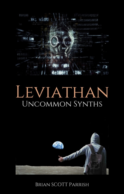 E-knjiga Leviathan: Uncommon Synths Brian S. Parrish