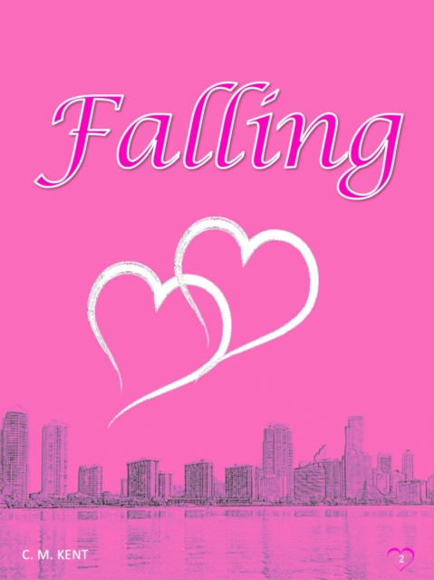 E-knjiga Falling C. M. Kent