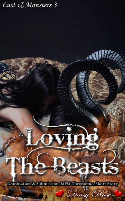 E-knjiga Lust & Monsters Book 3: Loving The Beasts Daisy Rose