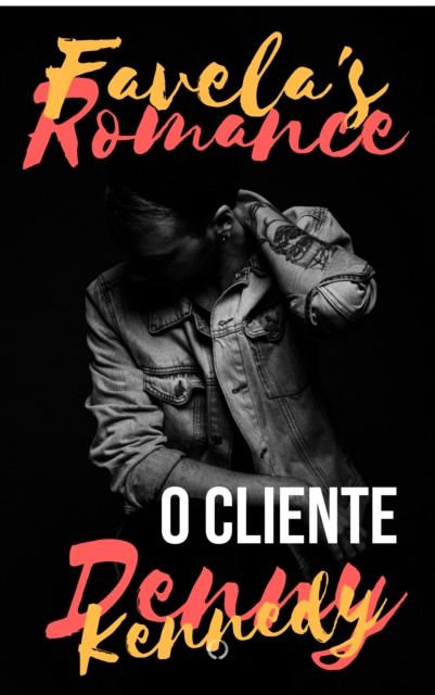 E-kniha Favela's Romance: O Cliente Denny Kennedy